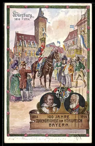 Künstler-AK Würzburg, 100 Jahre Zugehörigkeit zum Königreich Bayern 1914