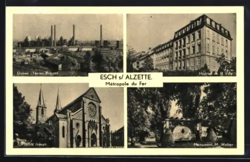 AK Esch s/ Alzette, Usines Terres Rouges, Hopital de la Ville, Monument M. Welter