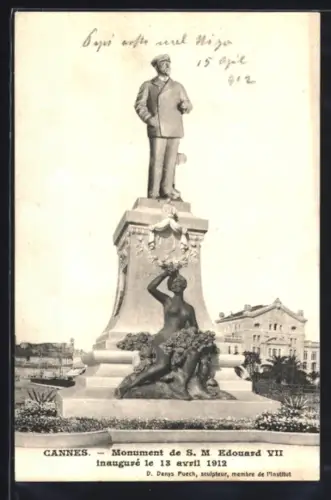 AK Cannes, Monument de S. M. Edouard VII inauguré le 13 avril 1912