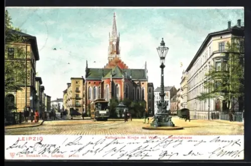 AK Leipzig, Kath. Kirche mit West- u. Rudolfstrasse, Strassenbahn