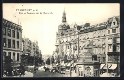 AK Frankfurt a. M., Rossmarkt mit Klange-Pavillon u. Strassenbahn von der Hauptwache aus