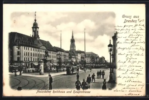 AK Dresden, Neustädter Rathaus und Hauptstrasse mit Strassenbahn