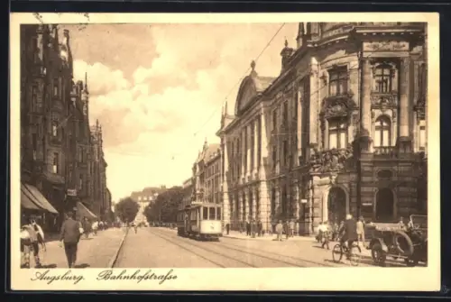 AK Augsburg, Partie in der Bahnhofstrasse mit Strassenbahn