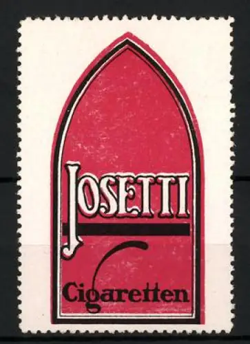 Reklamemarke Josetti Cigaretten, Zigaretten und Tabakwaren, Gotisches Fensterdesign