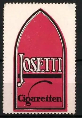 Reklamemarke Josetti Cigaretten, Zigaretten und Tabakwaren, Spitzbogen-Design
