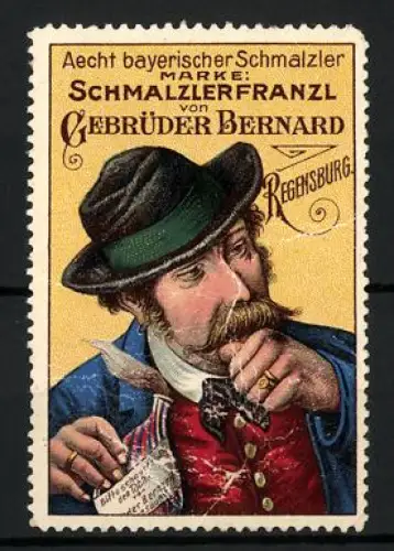 Reklamemarke Regensburg, Gebrüder Bernard, Schmalzlerfranzl Schnupftabak, Mann mit Tabakbehältnis