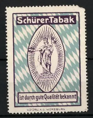 Reklamemarke Würzburg, Stürtz AG, Schürer-Tabak, Zigaretten und Tabakwaren, Frankonia mit Strahlenkranz
