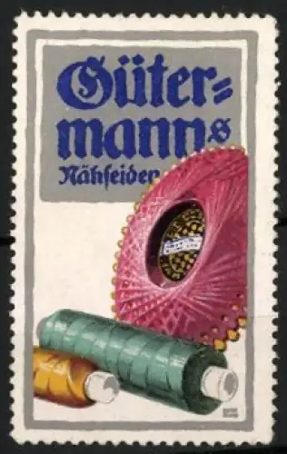 Künstler-Reklamemarke Lucian Bernhard, Gütermann`s Nähseiden, Nähgarne, Garnrollen in verschiedenen Farben