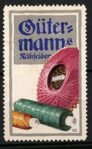 Künstler-Reklamemarke Lucian Bernhard, Gütermann`s Nähseide, Nähgarne, Garne in verschiedenen Farben