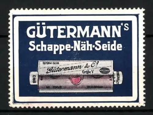 Reklamemarke Gütermann`s Schappe-Näh-Seide, Nähgarn, Rolle mit Garn