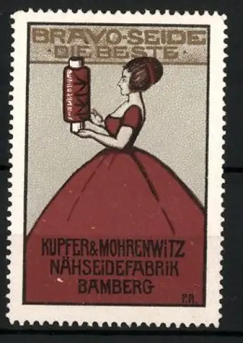 Reklamemarke Bamberg, Kupfer & Mohrenwitz, Nähseidefabrik, Bravo-Seide, Frau mit roter Garnrolle