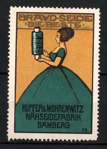 Reklamemarke Bamberg, Kupfer & Mohrenwitz, Nähseidefabrik, Bravo-Seide, Frau mit grünem Nähgarn