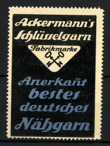 Reklamemarke Ackermann`s Schlüsselgarn, Nähgarn, Gekreuzte Schlüssel, blau