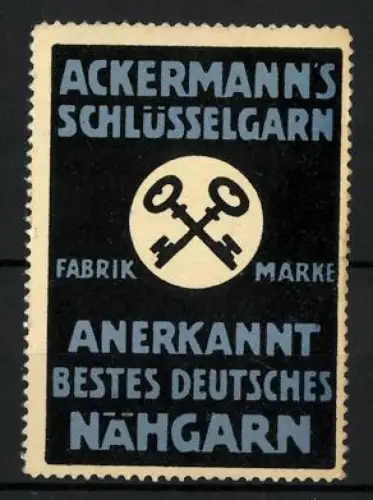 Reklamemarke Ackermann`s Schlüsselgarn, Nähgarne, gekreuzte Schlüssel, blau