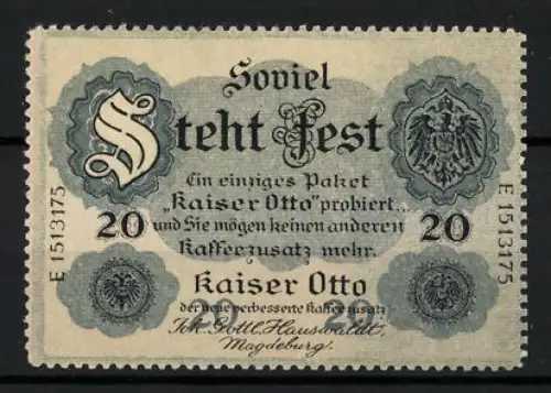 Reklamemarke Magdeburg, Joh. Gottl. Hauswaldt, Kaiser Otto Kaffeeverbeserer, Kaffeezusatz, Reichsadler
