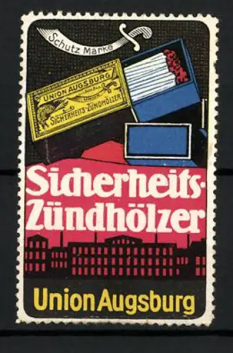 Reklamemarke Augsburg, Union Augsburg, Sicherheits-Zündhölzer, Schachtel, Fabrikgebäude und Säbel