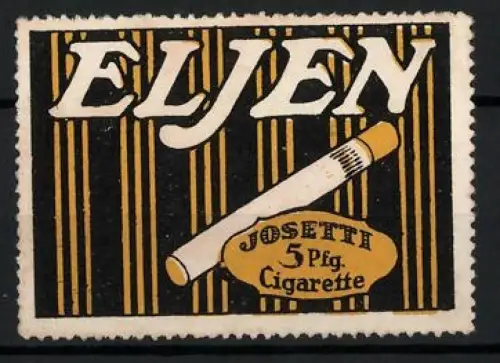 Reklamemarke Josetti, Eljen Cigarette, Tabakwaren und Zigaretten, Zigarette mit Filter