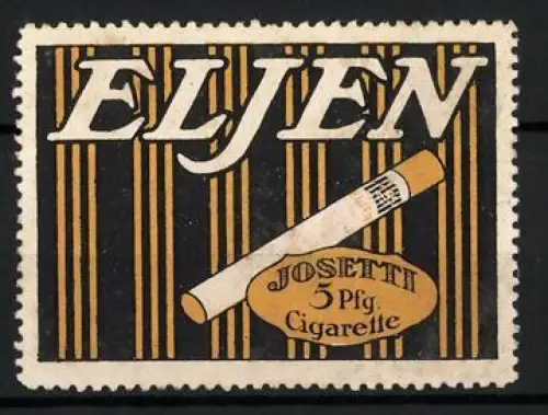 Reklamemarke Josetti, Eljen Cigarette, Tabakwaren und Zigaretten, Zigarette mit Filter