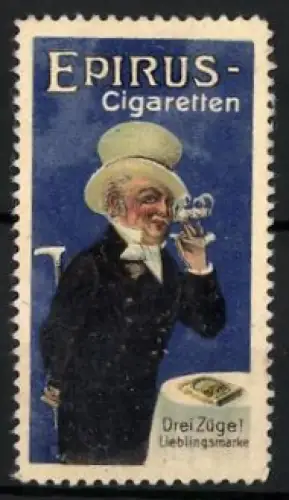 Reklamemarke Epirus-Cigaretten, Tabakwaren und Zigaretten, Eleganter Herr mit Zylinder und Brille