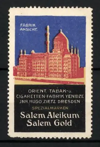 Reklamemarke Dresden, Hugo Zietz, Orient. Tabak-u. Cigaretten-Fabrik Yenidze, Tabakwaren, Fabrikansicht
