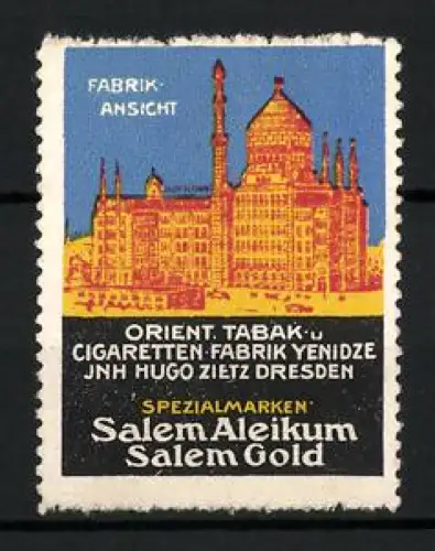Reklamemarke Dresden, Hugo Zietz, Salem Aleikum Zigaretten, Orient. Tabak- u. Cigaretten-Fabrik Yenidze, Fabrikansicht