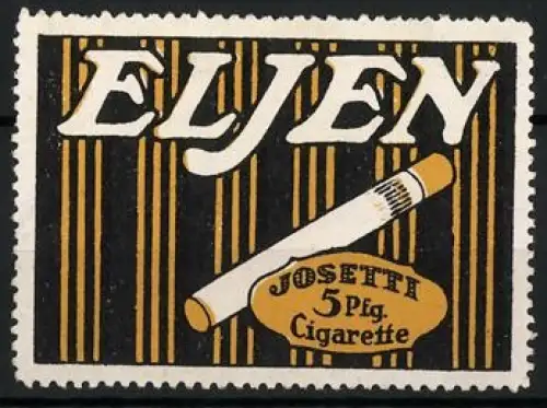 Reklamemarke Josetti, Eljen Cigarette, Tabakwaren und Zigaretten, Zigarette mit Filter
