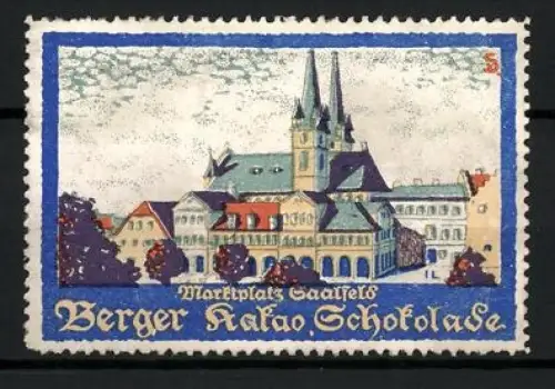 Künstler-Reklamemarke Sigmund von Suchodolski, Saalfeld, Berger Kakao Schokolade, Marktplatz Saalfeld