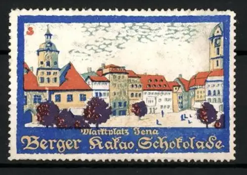 Künstler-Reklamemarke Sigmund von Suchodolski, Jena, Berger Kakao Schokolade, Marktplatz