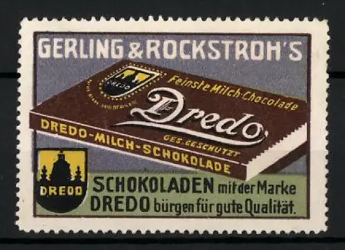 Reklamemarke Gerling & Rockstroh, Dredo Milch-Schokolade, Schokoladentafel