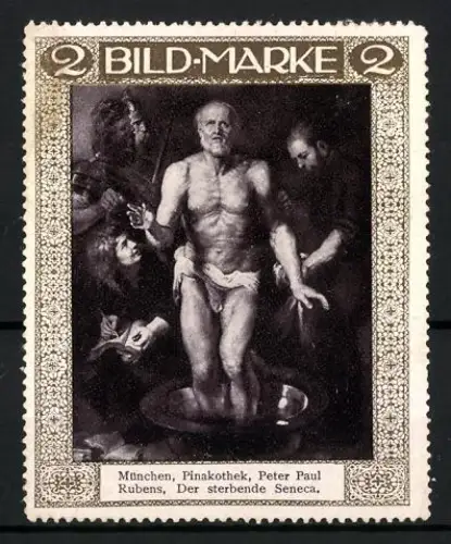 Reklamemarke München, Pinakothek, Der sterbende Seneca von Peter Paul Rubens