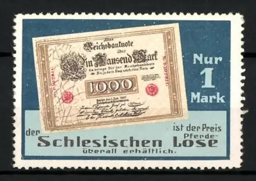 Reklamemarke Schlesische Pferdelose, Reichsbanknote 1000 Mark
