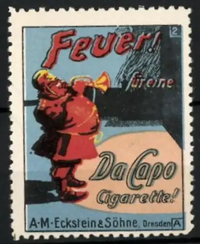 Reklamemarke Dresden, A. M. Eckstein & Söhne, Da Capo Cigarette, Feuerwehrmann