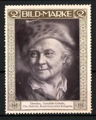 Künstler-Reklamemarke sign. Chr. Seibold: Dresden, Gemälde-Galerie, Kopf eines alten Kriegers