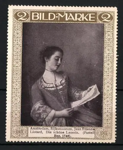 Künstler-Reklamemarke Jean Etienne Liotard: Amsterdam, Rijksmuseum, Die schöne Leserin