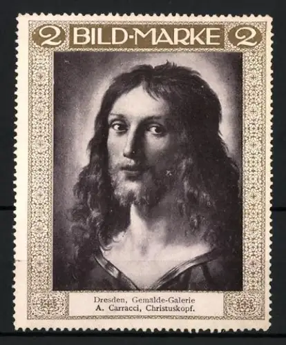 Künstler-Reklamemarke sign. A. Carracci: Dresden, Gemälde-Galerie, Christuskopf