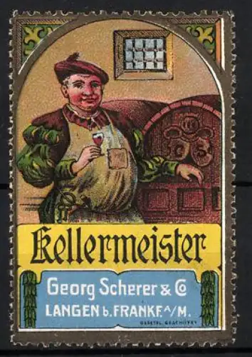 Reklamemarke Langen b. Frankfurt, Georg Scherer & Co., Weinkellerei, Mann mit Weinglas