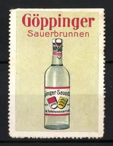 Reklamemarke Göppingen, Göppinger Sauerbrunnen, Mineralwasser, Flasche mit Etikett