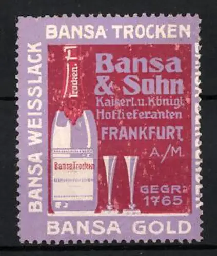 Reklamemarke Frankfurt, Bansa & Sohn, Sekterzeuger, Bansa Trocken Sektflasche und Gläser, fliederfarben
