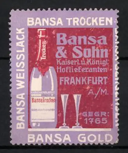 Reklamemarke Frankfurt, Bansa & Sohn, Sekterzeuger, Bansa Trocken Sektflasche und Gläser, fliederfarben