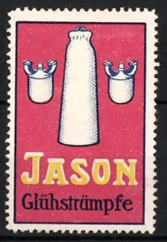 Reklamemarke Jason, Glühstrümpfe, Glühstrumpf und Brenneraufsätze für Gaslampen