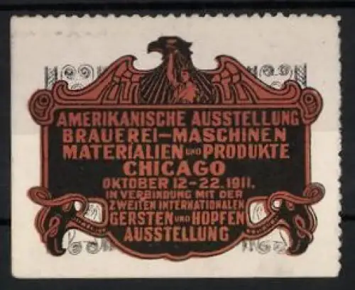 Reklamemarke Chicago, Amerikanische Ausstellung von Brauerei-Maschinen 1911, Adler-Symbol