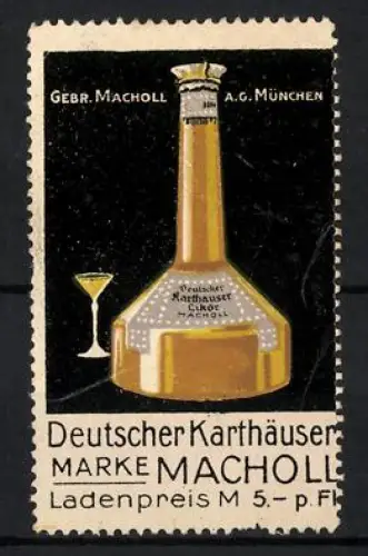 Reklamemarke München, Gebr. Macholl, Deutscher Karthäuser Marke Macholl, Flasche mit Glas