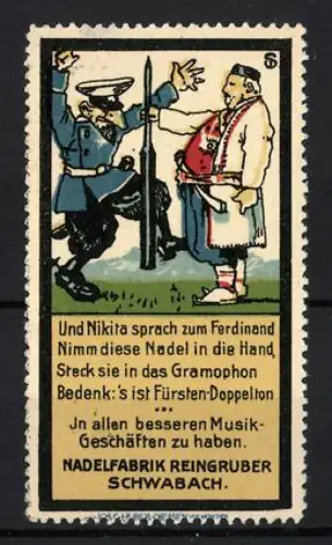 Reklamemarke Schwabach, Nadelfabrik Reingruber, Grammophon-Nadeln, Soldat mit langer Nase und Grammophonnadel