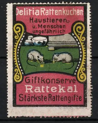 Reklamemarke Delitia Rattenkuchen, Rattengift, Giftkonserve Rattekal, Ratten mit Giftkonserve