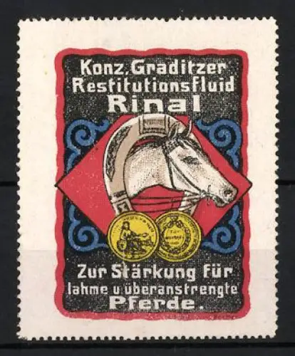 Reklamemarke Konz Graditzer, Kräftigungspräparat für Pferde, Restitutionsfluid Rinal, Pferdekopf mit Auszeichnungen