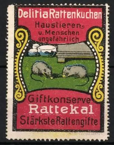 Reklamemarke Delitia Rattenkuchen, Rattengift, Giftkonserve Rattekal, Ratten essen das Gift