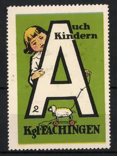 Reklamemarke Kgl. Fachingen, Mineralwasser, Auch Kindern, Grosses A mit Kind und Schafspielzeug