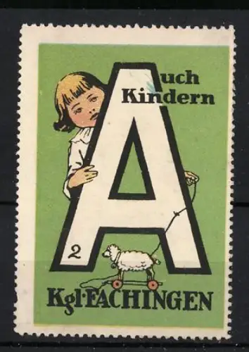 Reklamemarke Königl. Fachingen, Mineralwasser, Auch Kindern, Kind mit grossem A und Schafspielzeug