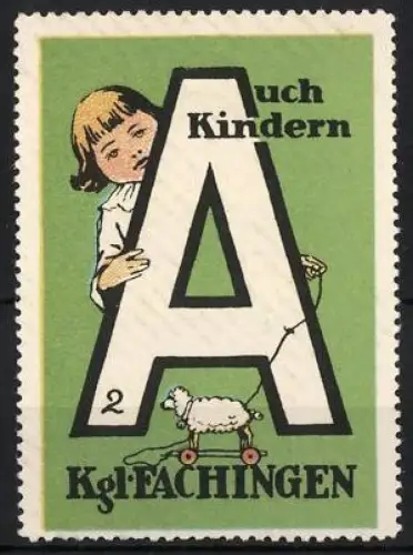 Reklamemarke Königl. Fachingen, Mineralwasser, Buchstabe A mit Kind und Schaf auf Rollen