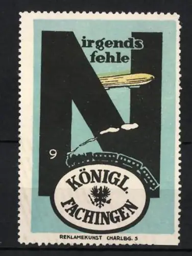 Reklamemarke Königl. Fachingen, Mineralwasser, Zeppelin und Zug, Buchstabe N